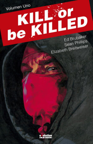 kill-or-be-killed-1-ed-brubaker-sean-phillips-panini