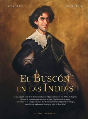 el-buscon-en-las-indias-juanjo-guarnido-alain-ayroles