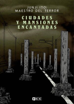 juinji-ito-ciudades-y-mansiones-encantadas-ecc