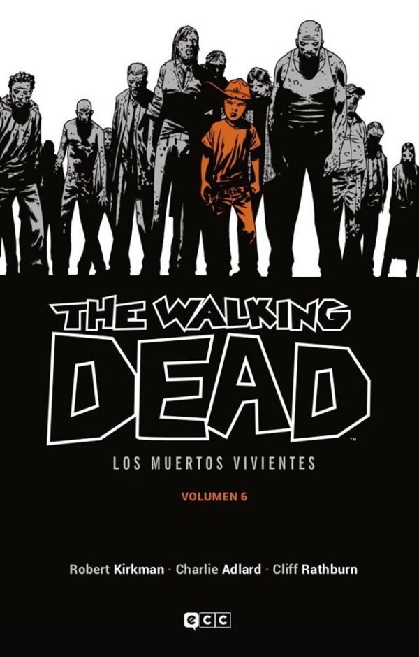 THE WALKING DEAD 06 DE 16 - ECC