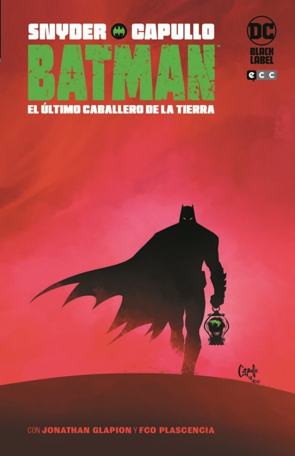 BATMAN EL ÚLTIMO CABALLERO DE LA TIERRA - ECC