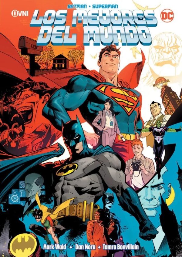 BATMAN SUPERMAN LOS MEJORES DEL MUNDO 01 - MARK WAID - OVNI