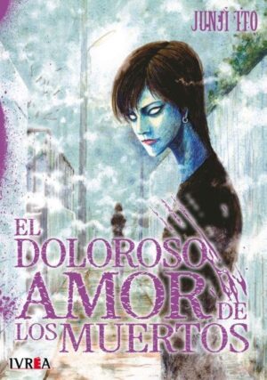 junji-ito-el-doloroso-amor-de-los-muertos-ivrea-argentina