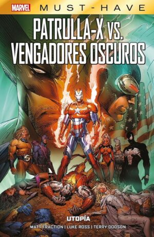 must-have-patrulla-x-vs-vengadores-oscuros-utopia-matt-fraction-panini