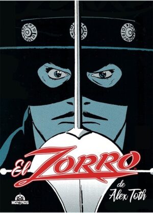 el-zorro-de-alex-toth-moztros