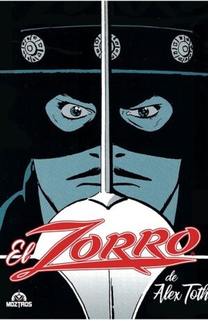 el-zorro-de-alex-toth-moztros