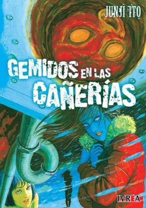 gemidos-en-las-canerias-junji-ito-ivrea-argentina