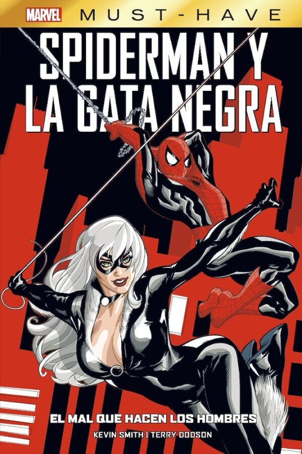 MUST HAVE SPIDERMAN Y LA GATA NEGRA EL MAL QUE HACEN LOS HOMBRES - PANINI