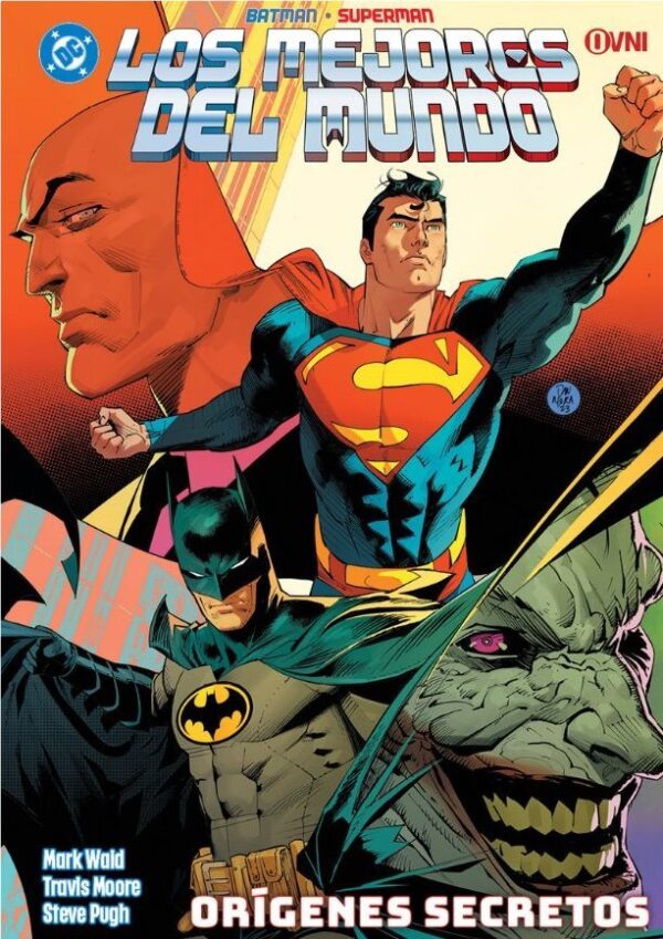 BATMAN SUPERMAN LOS MEJORES DEL MUNDO 05 - OVNI
