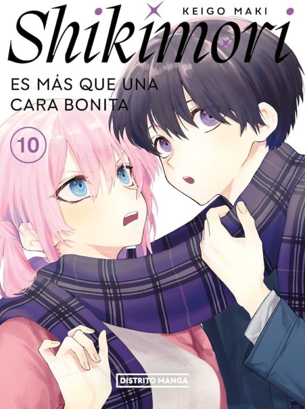 SHIKIMORI ES MÁS QUE UNA CARA BONITA 10 - DISTRITO
