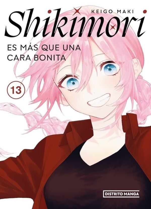SHIKIMORI ES MÁS QUE UNA CARA BONITA 13 - DISTRITO