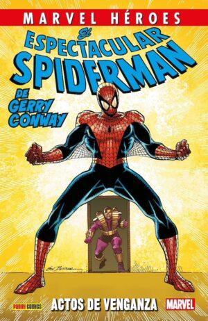 marvel-heroes-el-espectacular-spiderman-de-gerry-conway-02-actos-de-venganza-panini