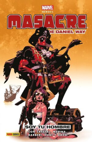 mavel-heroes-masacre-de-daniel-way-02-soy-tu-hombe-panini