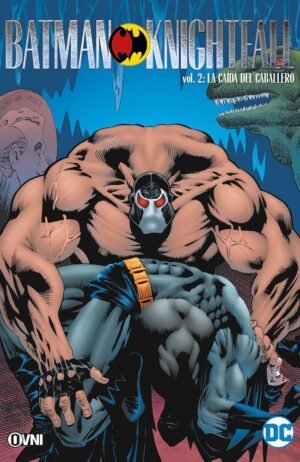 batman-knightfall-02-la-caida-del-caballero-oscuro-ovni