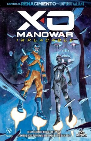 camino-al-renacimiento-valiant-x-o-manowar-implacable-moztros