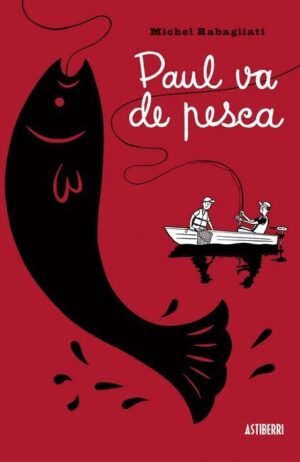 paul-va-de-pesca-astiberri