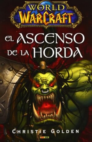 world-of-warcraft-el-ascenso-de-la-horda-panini