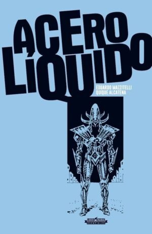 acero-liquido-loco-rabia