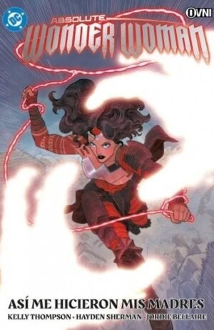 absolute-wonder-woman-02-asi-me-hicieron-mis-madres-ovni