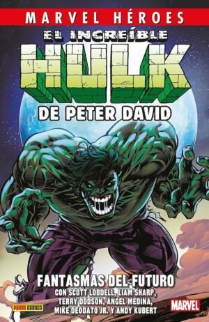 MARVEL HÉROES EL INCREÍBLE HULK DE PETER DAVID 06 - PANINI