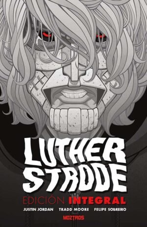 luther-strode-edicion-integral-moztros