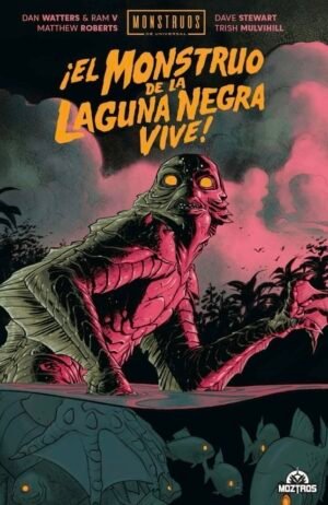 monstruos-de-la-universal-el-monstruo-de-la-laguna-negra-vive-moztros