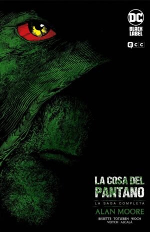 LA COSA DEL PANTANO LA SAGA COMPLETA ECC