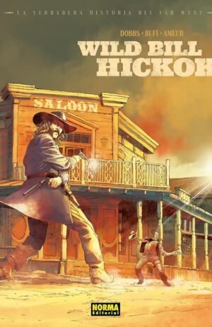 LA VERDADERA HISTORIA DEL FAR WEST 1 NORMA